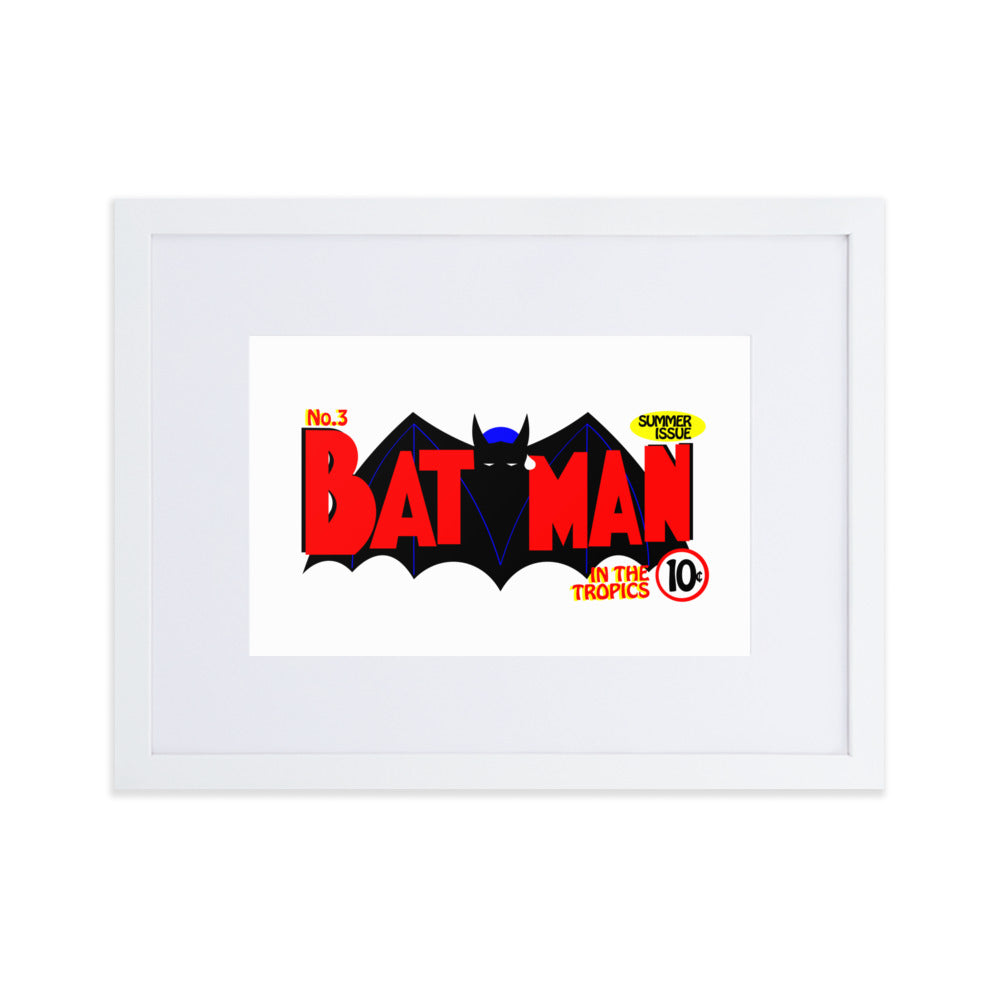 Batman in the tropics Matte Paper Framed Poster With Mat
