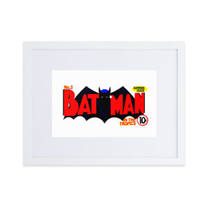 Batman in the tropics Matte Paper Framed Poster With Mat