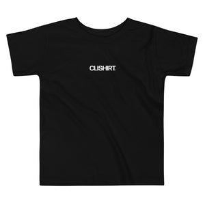 Clishirt© Toddler Short Sleeve Tee